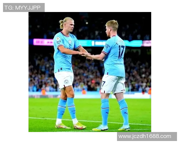 哈兰德疯狂进球曼城狂胜莱比锡创下欧冠新纪录